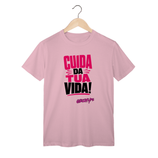 Nome do produto Camiseta Cuida da tua vida