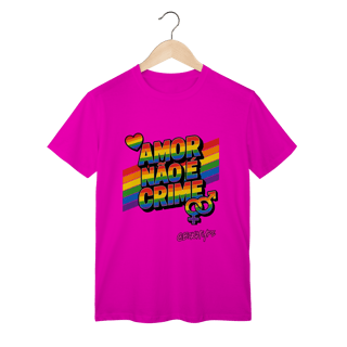 Nome do produto Camiseta Amor Não é Crime