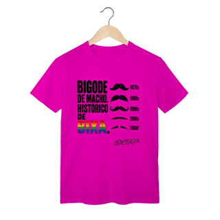 Nome do produto Camiseta Bigode de macho. Histórico de bixa