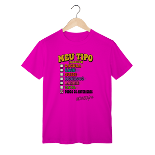 Nome do produto Camiseta Meu Tipo (Clássico)