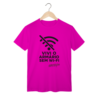 Nome do produto Camiseta Vivi o armário sem wi-fi