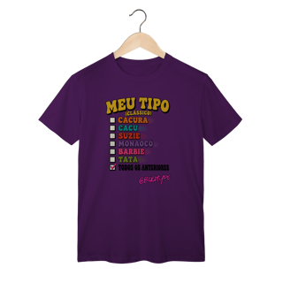 Nome do produto Camiseta Meu Tipo (Clássico)