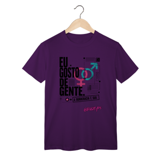 Nome do produto Camiseta Eu gosto de gente. A burocracia é sua