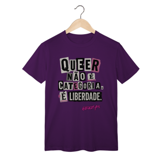 Nome do produto Camiseta Queer não é categoria. É liberdade.