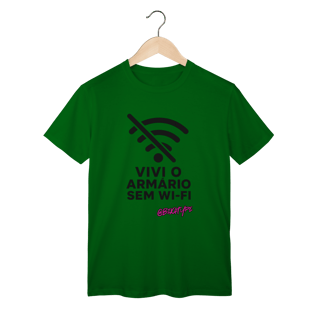 Nome do produto Camiseta Vivi o armário sem wi-fi