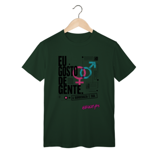 Nome do produto Camiseta Eu gosto de gente. A burocracia é sua