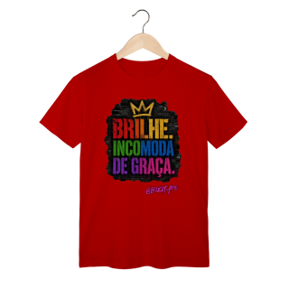 Nome do produto Camiseta Brilhe. Incomoda de graça