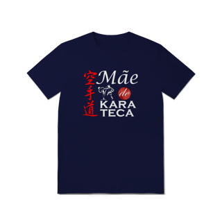 Nome do produto Camiseta - Mãe de Karateca - T-Shirt Quality - 01