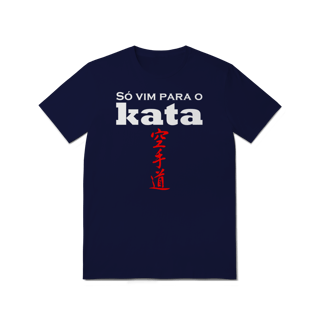 Nome do produto Camiseta - Só Vim para o Kata - T-Shirt Quality - 03