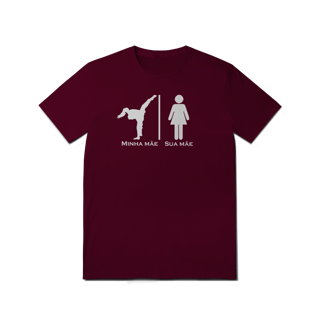Nome do produto Camiseta - Minha Mãe Sua Mãe - T-Shirt Quality - 04