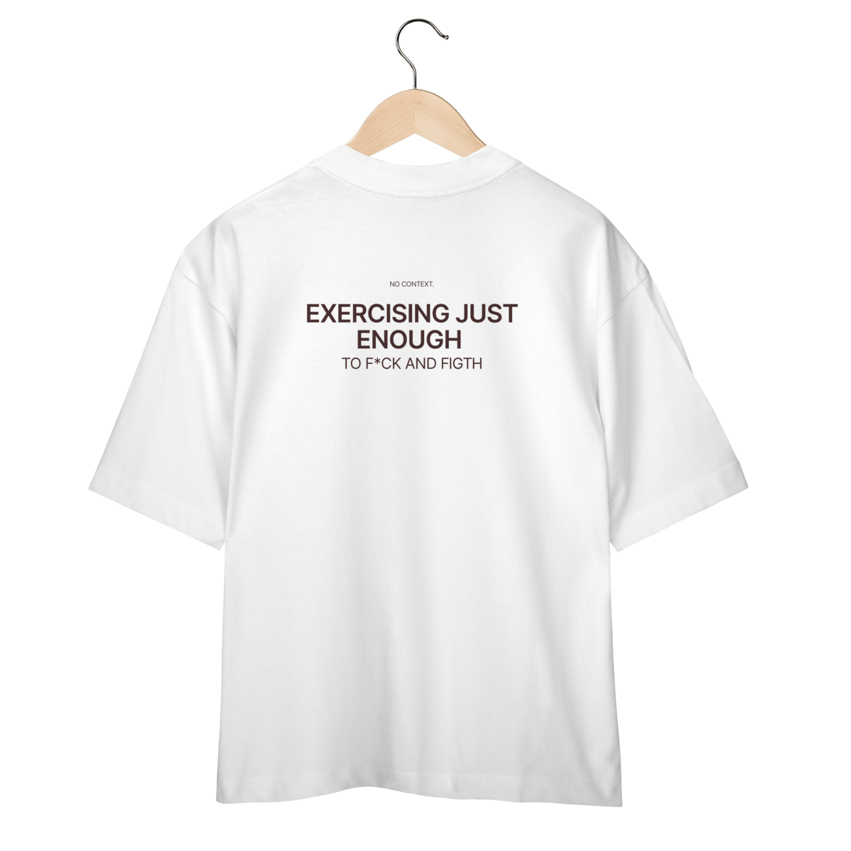 Nome do produto: Exercising Just Enough - Oversized