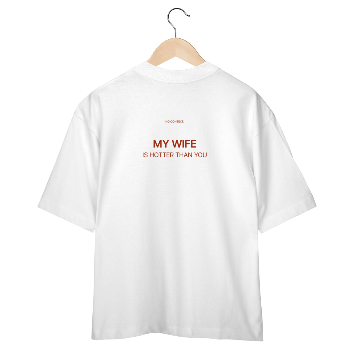 My Wife - Oversized