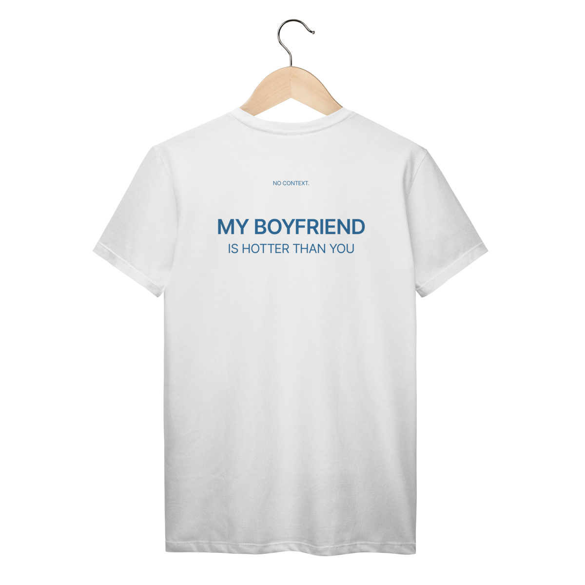 Nome do produto: My Boyfriend - T-Shirt
