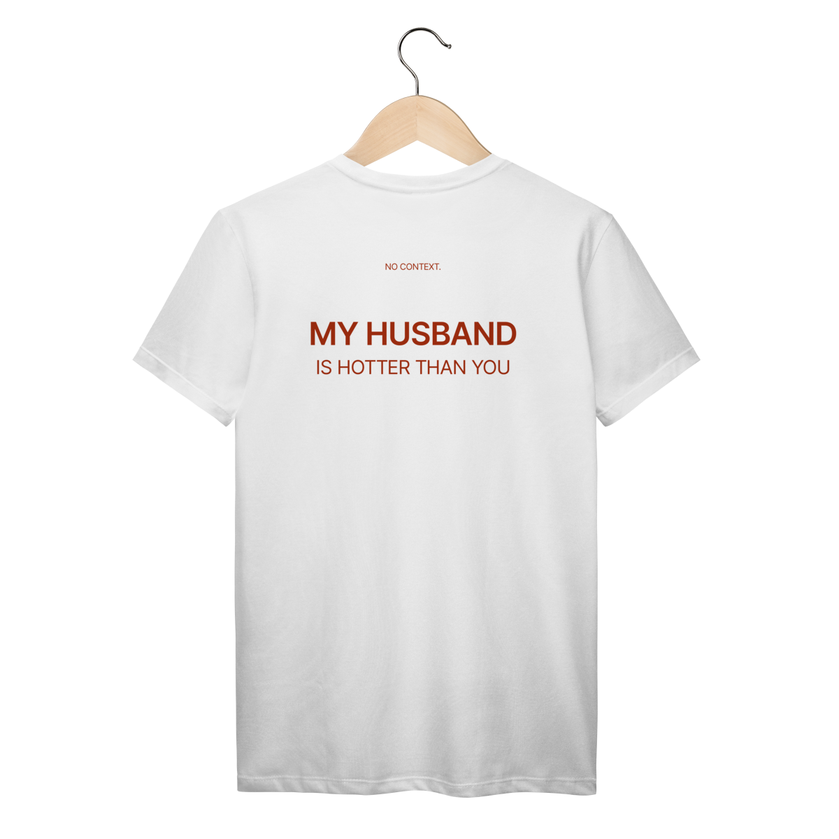 Nome do produto: My Husband - T-Shirt