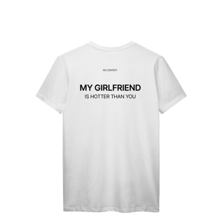 My Girlfriend - T-Shirt
