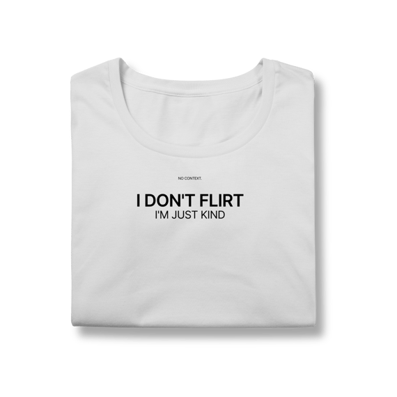 I Don’t Flirt - Baby Long