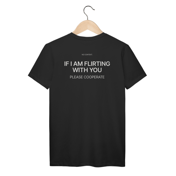 Please Cooperate - T-Shirt