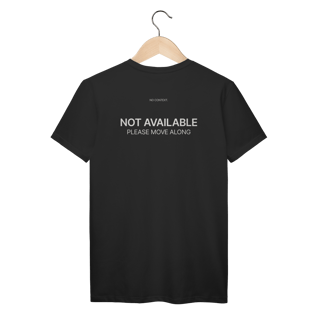 Not Available - T-Shirt