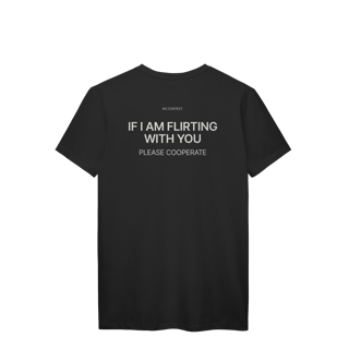 Nome do produto Please Cooperate - T-Shirt