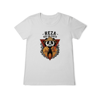 Camiseta Feminina Reza Que Dá