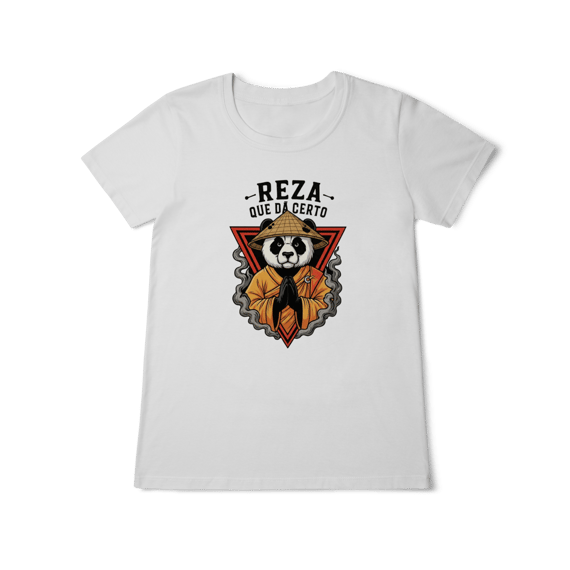 Camiseta Feminina Reza Que Dá
