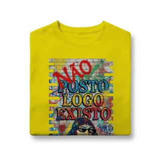 Nome do produto INFANTIL - “NÃO POSTO, LOGO EXISTO.”