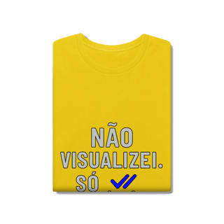 Nome do produto CAMISETA ESTONADA NÃO VISUALIZEI