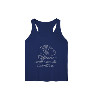 Nome do produto REGATA FEMININA OFFLINE É ONDE O MUNDO ACONTECE