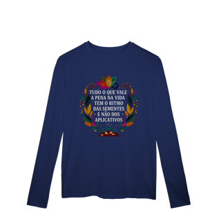 Nome do produto CAMISETA MANGA LONGA ESPORTE DRYFIT UV O RITMO DAS SEMENTES