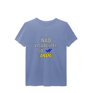 Nome do produto CAMISETA ESTONADA NÃO VISUALIZEI
