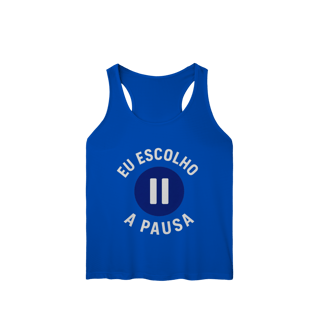 Nome do produto REGATA FEMININA EU ESCOLHO A PAUSA