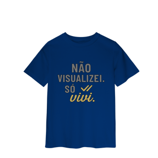 Nome do produto NÃO VISUALIZEI, SÓ VIVI