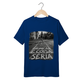 CAMISETA QUALITY INFANTIL 10 A 14 BRINCAR É COISA SÉRIA