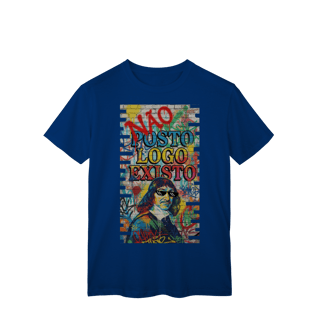 Nome do produto CAMISETA UNISSEX - “NÃO POSTO, LOGO EXISTO.”