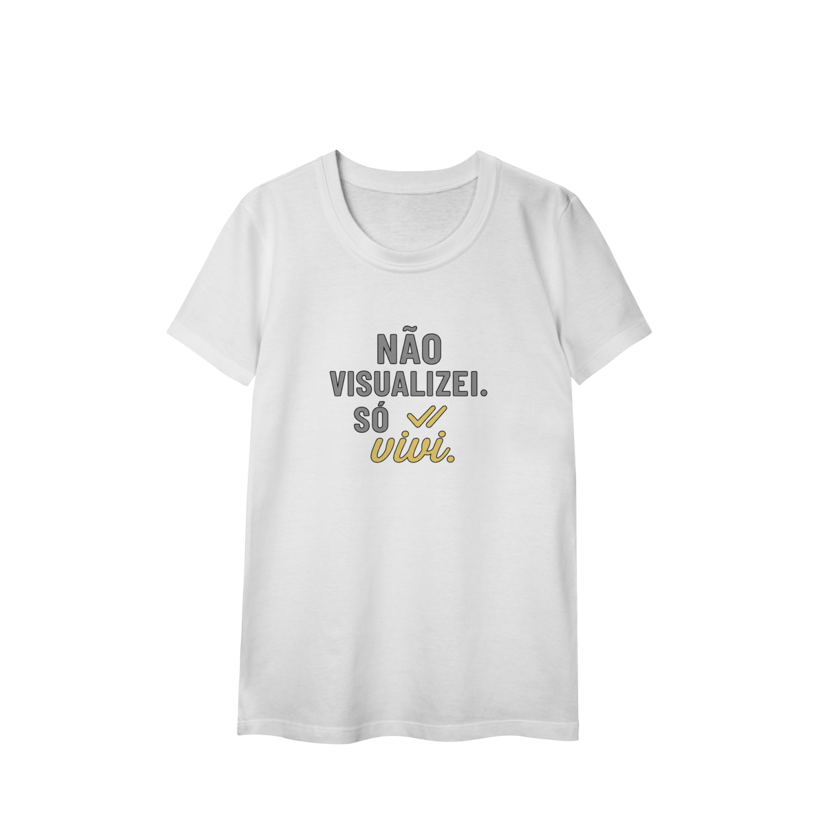 Nome do produto: NÃO VISUALIZEI, SÓ VIVI