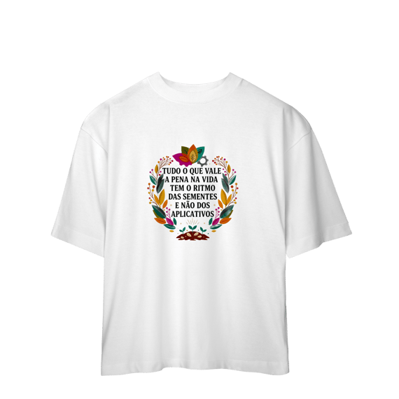 OVERSIZED O RITMO DAS SEMENTES