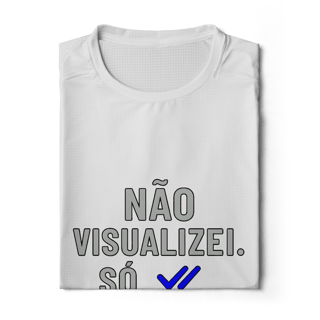 Nome do produto CAMISETA MANGA LONGA ESPORTE DRYFIT UV NÃO VISUALIZEI