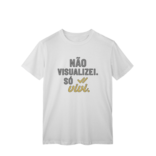Nome do produto NÃO VISUALIZEI, SÓ VIVI