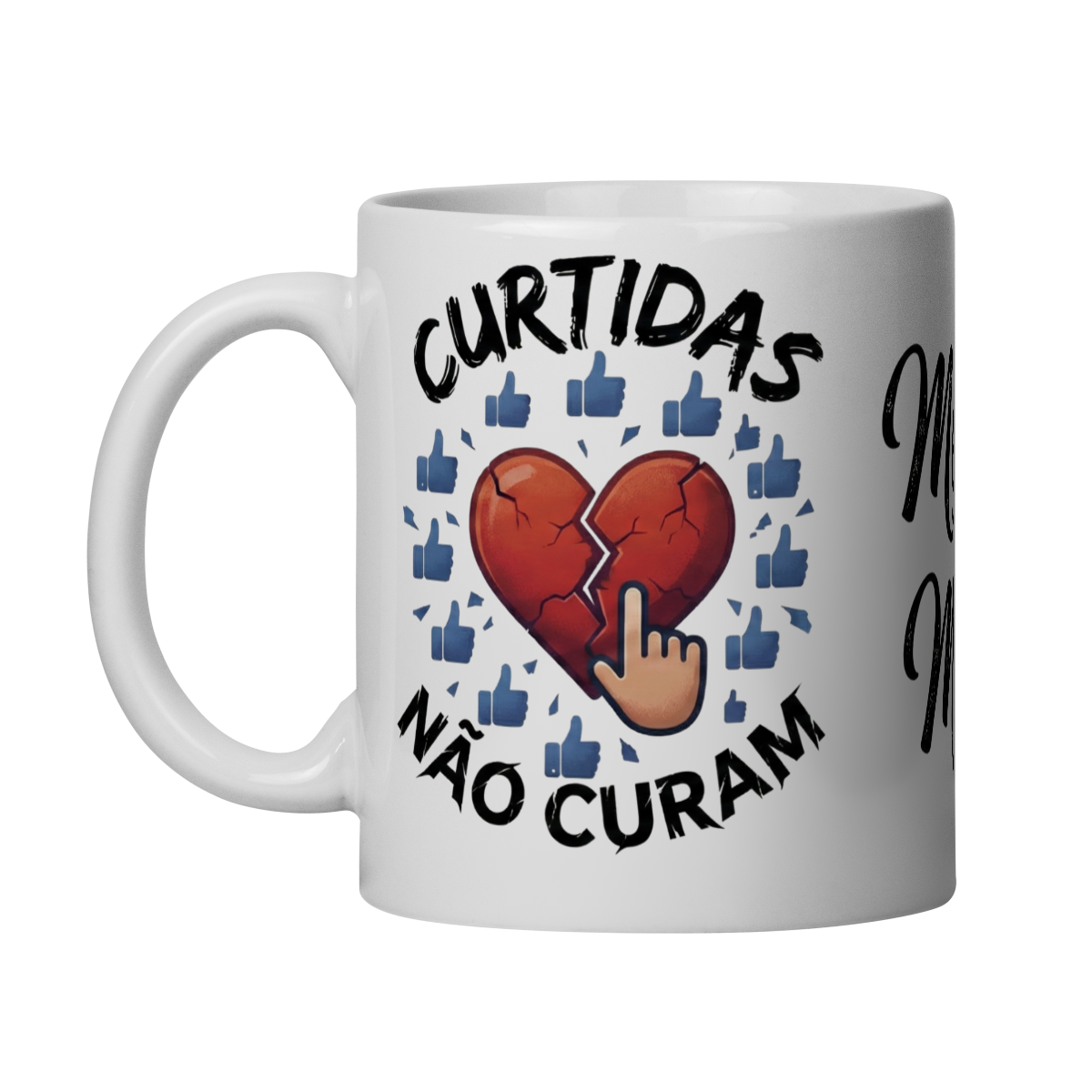 Nome do produto: CANECA CURTIDAS NÃO CURAM