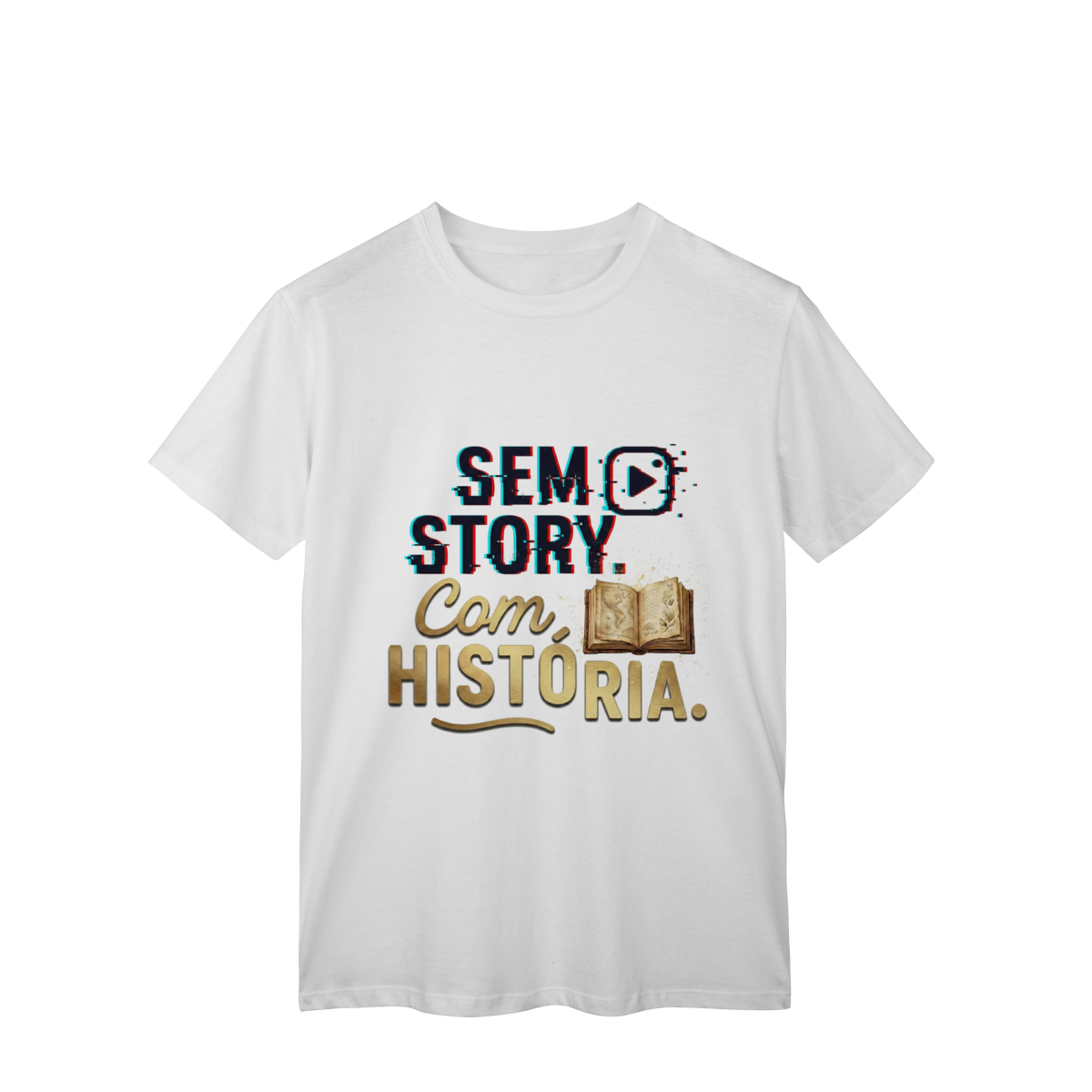 Nome do produto: CAMISETA CLÁSSICA SEM STORY, COM HISTÓRIA