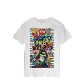 Nome do produto INFANTIL - “NÃO POSTO, LOGO EXISTO.”