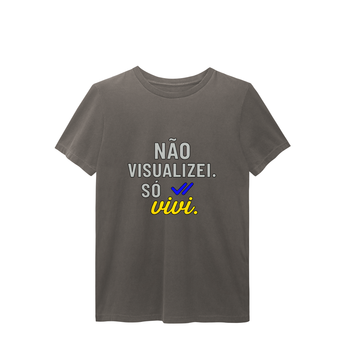 Nome do produto: CAMISETA ESTONADA NÃO VISUALIZEI