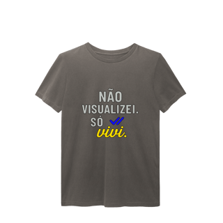Nome do produto CAMISETA ESTONADA NÃO VISUALIZEI