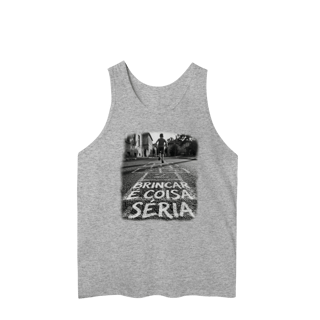 REGATA MASCULINA BRINCAR É COISA SÉRIA