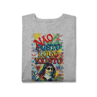 Nome do produto PLUS SIZE - “NÃO POSTO, LOGO EXISTO.”