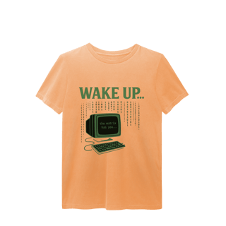 Nome do produto CAMISETA ESTONADA WAKE UP, THE MATRIX HAS YOU