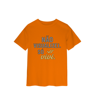 Nome do produto NÃO VISUALIZEI, SÓ VIVI