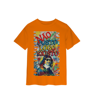 Nome do produto INFANTIL - “NÃO POSTO, LOGO EXISTO.”