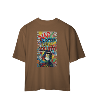 Nome do produto OVERSIZED - “NÃO POSTO, LOGO EXISTO.”