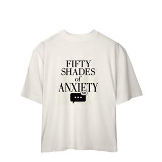 Nome do produto OVERSIZED - 50 TONS DE ANSIEDADE